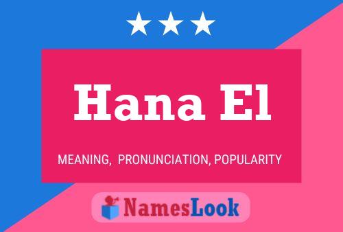 Hana El Name Poster