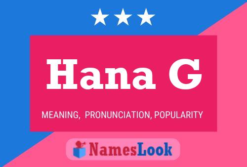 Hana G Name Poster