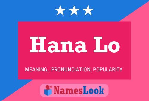 Hana Lo Name Poster