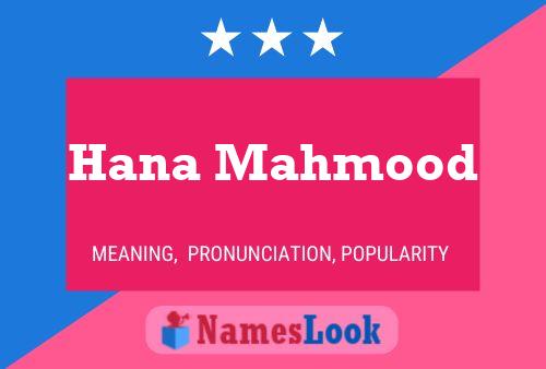 Hana Mahmood Name Poster