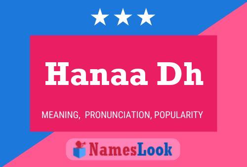 Hanaa Dh Name Poster