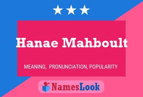 Hanae Mahboult Name Poster