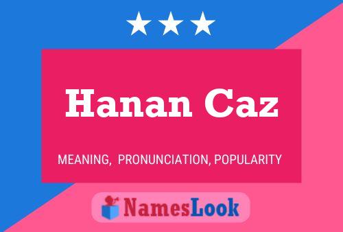 Hanan Caz Name Poster