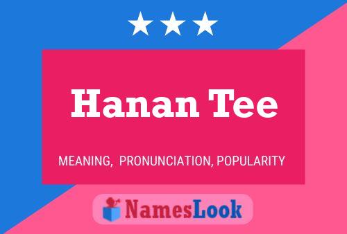 Hanan Tee Name Poster