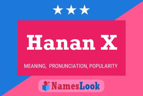 Hanan X Name Poster