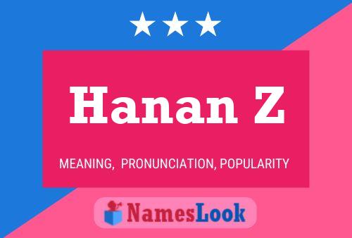 Hanan Z Name Poster