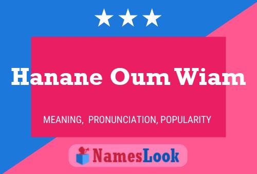 Hanane Oum Wiam Name Poster