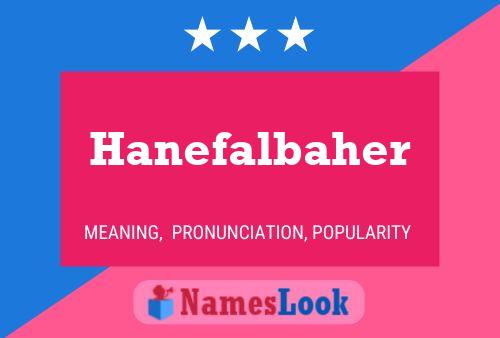 Hanefalbaher Name Poster