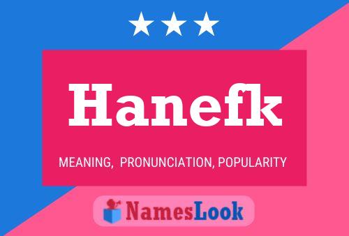 Hanefk Name Poster