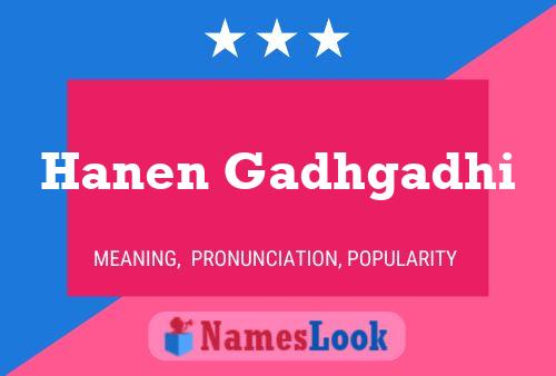 Hanen Gadhgadhi Name Poster