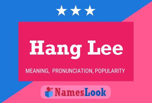 Hang Lee Name Poster