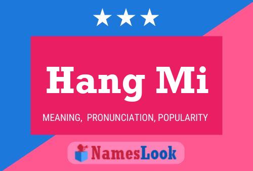 Hang Mi Name Poster