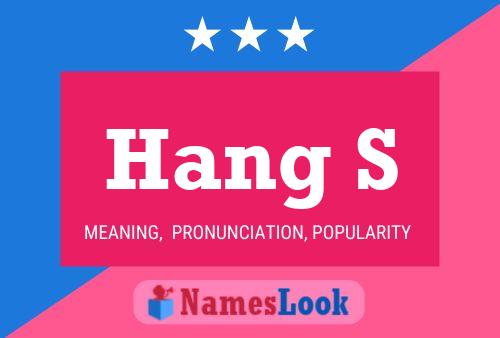 Hang S Name Poster