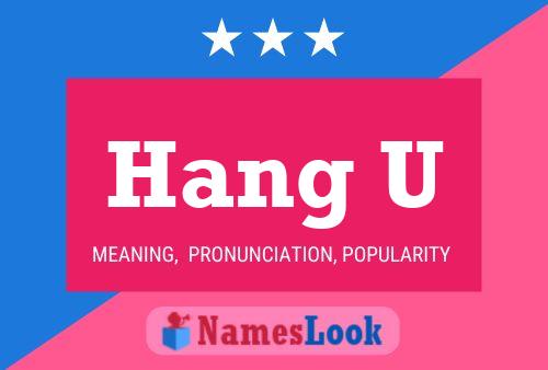 Hang U Name Poster