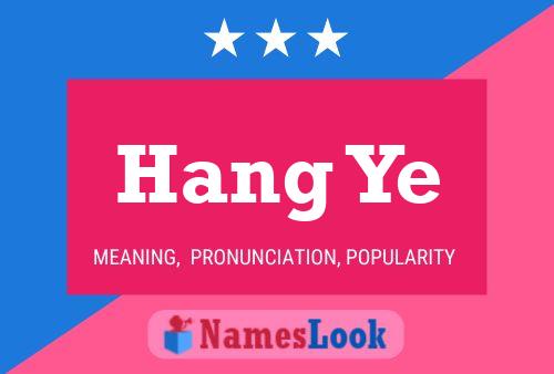 Hang Ye Name Poster