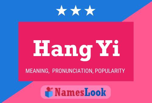 Hang Yi Name Poster