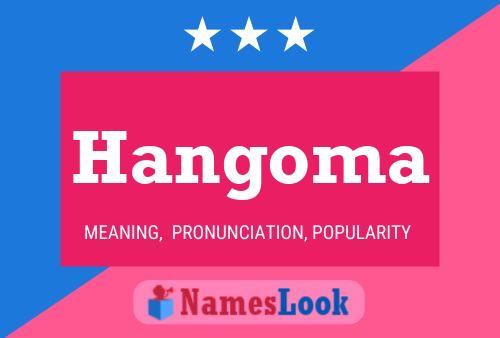 Hangoma Name Poster