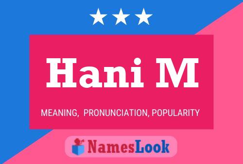 Hani M Name Poster