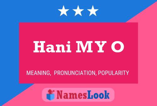 Hani M Y O Name Poster