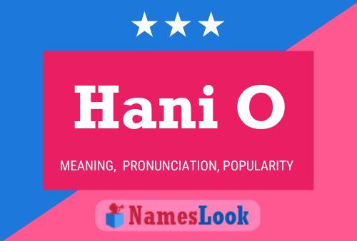 Hani O Name Poster