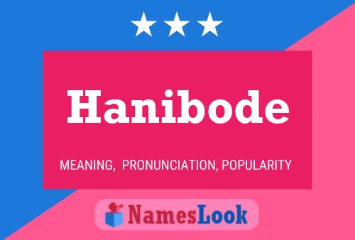 Hanibode Name Poster