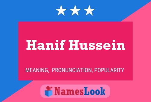 Hanif Hussein Name Poster