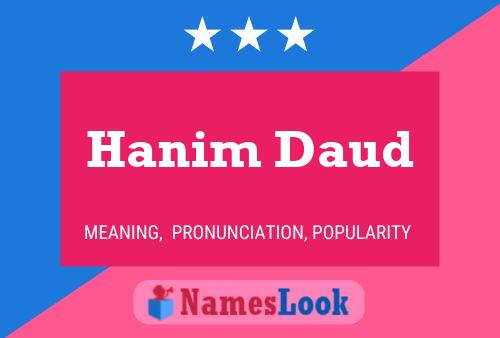 Hanim Daud Name Poster