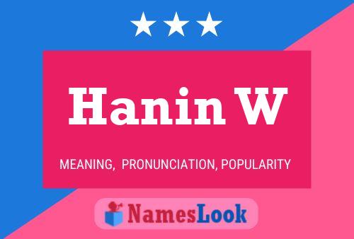 Hanin W Name Poster