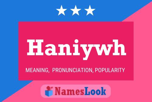 Haniywh Name Poster