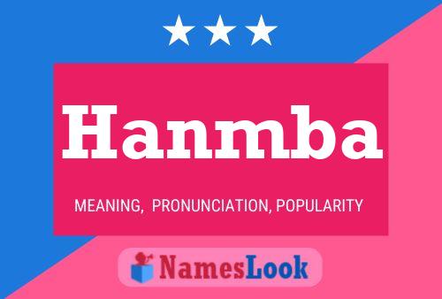 Hanmba Name Poster