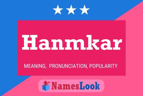 Hanmkar Name Poster