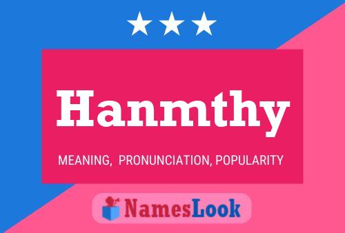 Hanmthy Name Poster