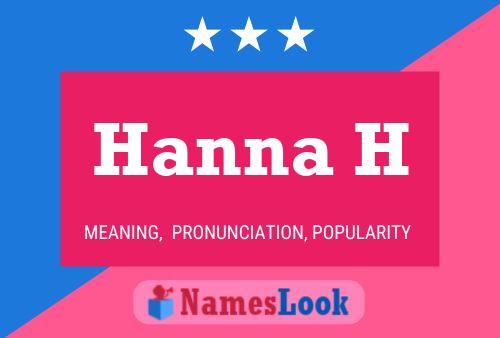 Hanna H Name Poster