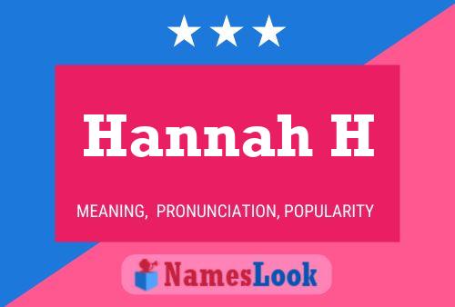 Hannah H Name Poster