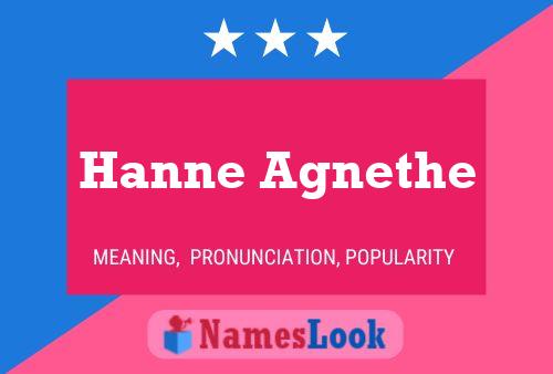 Hanne Agnethe Name Poster