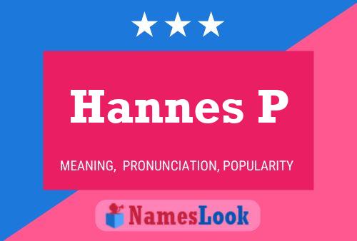 Hannes P Name Poster