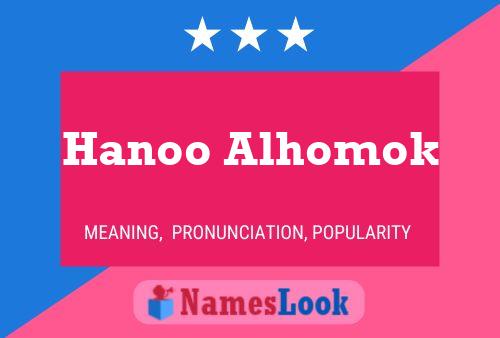 Hanoo Alhomok Name Poster