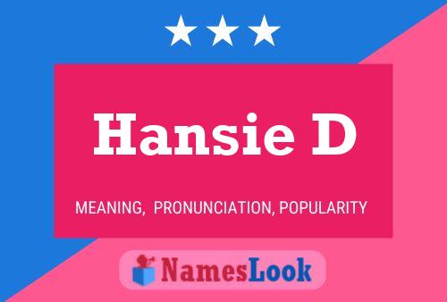 Hansie D Name Poster