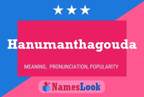 Hanumanthagouda Name Poster