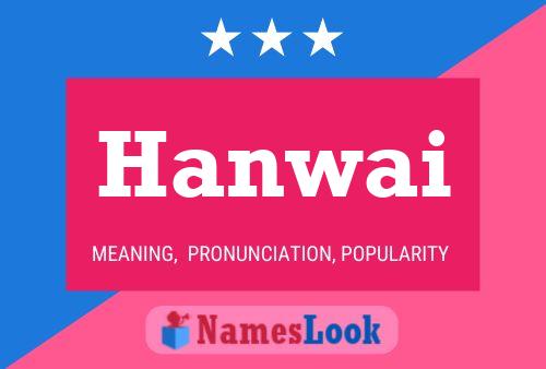 Hanwai Name Poster