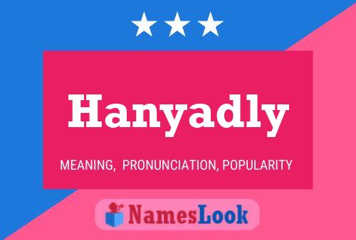 Hanyadly Name Poster