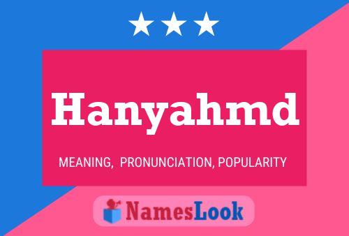 Hanyahmd Name Poster