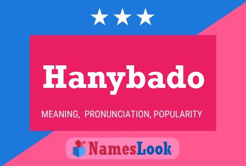 Hanybado Name Poster