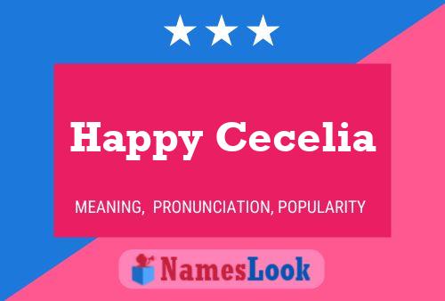 Happy Cecelia Name Poster