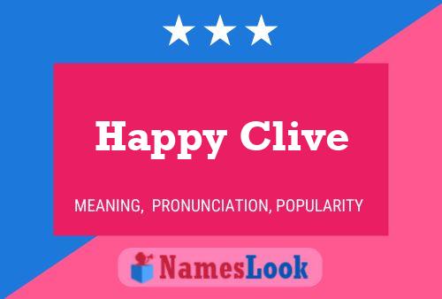 Happy Clive Name Poster