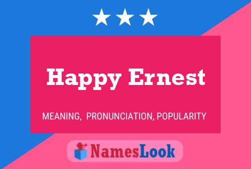 Happy Ernest Name Poster