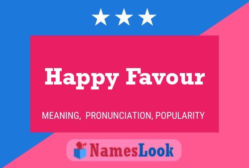 Happy Favour Name Poster