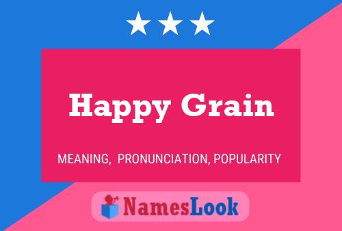 Happy Grain Name Poster