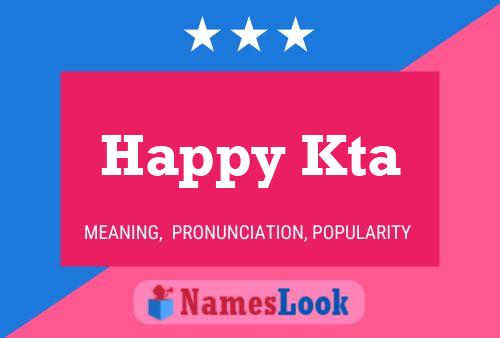 Happy Kta Name Poster