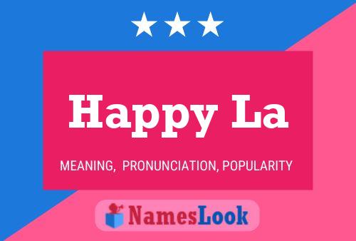 Happy La Name Poster